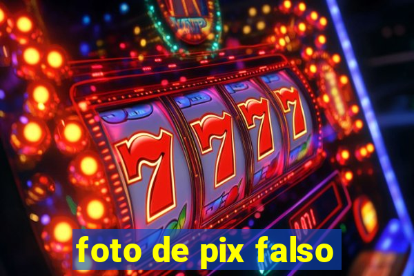 foto de pix falso